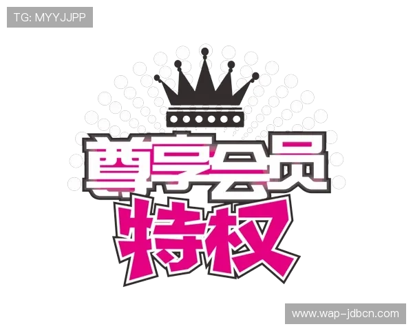 亚星娱乐游戏网站VIP会员权益介绍专属特权助你尊享尊贵体验